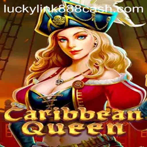 Discover the Thrilling World of CaribbeanQueen with Luckylink888